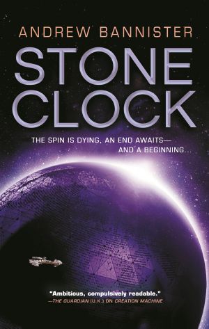 [The Spin Trilogy 03] • Stone Clock